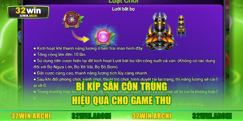Bí kíp săn côn trùng hiệu quả cho game thủ