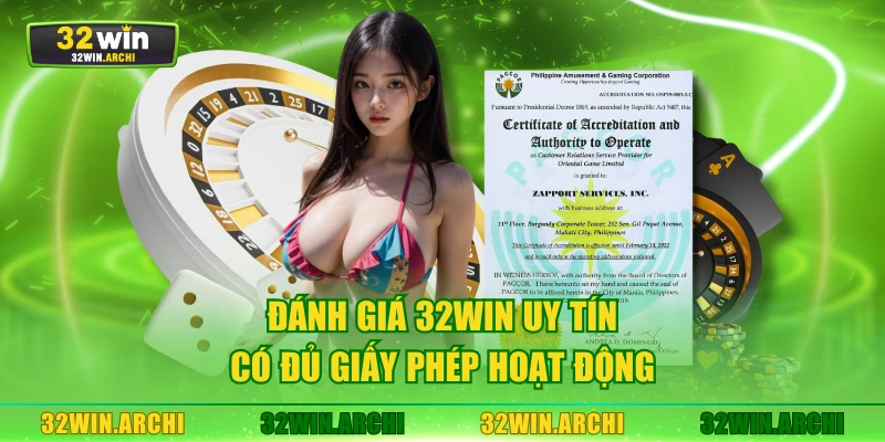 Đánh giá 32WIN uy tín có đủ giấy phép hoạt động