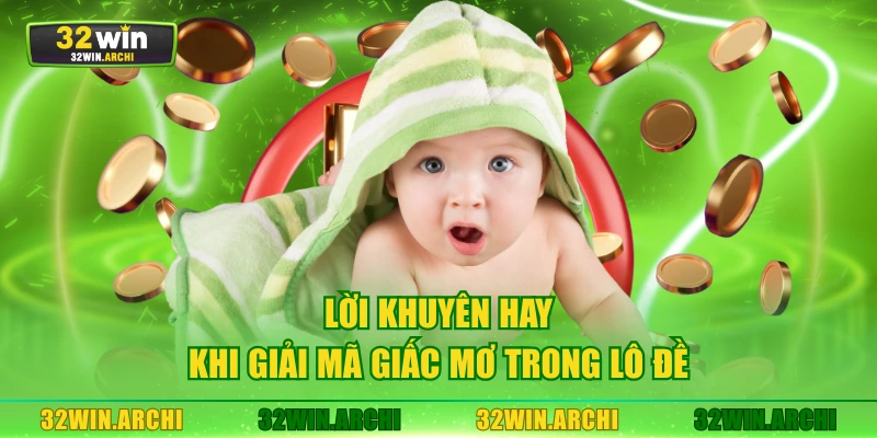 Lời khuyên hay khi giải mã giấc mơ trong lô đề